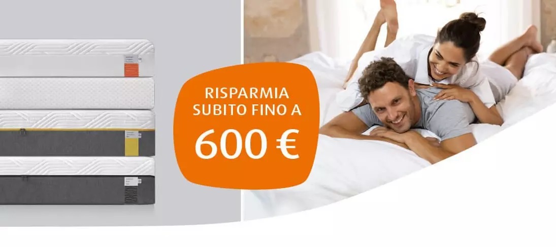 TEMPUR: risparmi fino a 600€!